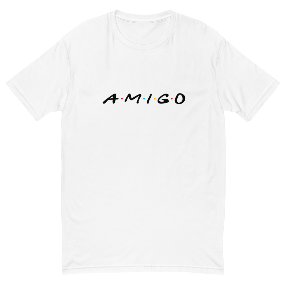 Amigos Means Friends Shirt